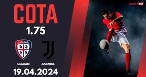 Cagliari – Juventus, Ponturi Pariuri Fotbal Serie A, 19.04.2024