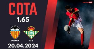 Valencia – Betis, Ponturi Pariuri Fotbal La Liga, 20.04.2024