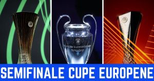 Cupe Europene: Programul și cotele semifinalelor + unde poți urmări la TV toate meciurile!