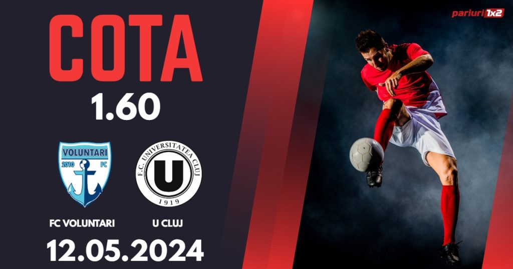 FC Voluntari – „U” Cluj, Ponturi Pariuri Fotbal Play-out SuperLiga, 12.05.2024