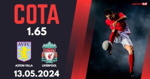 Aston Villa – Liverpool, Ponturi Pariuri Fotbal Premier League, 13.05.2024