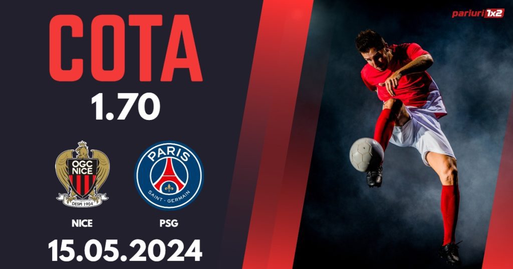 Nice – PSG, Ponturi Pariuri Fotbal Ligue 1, 15.05.2024