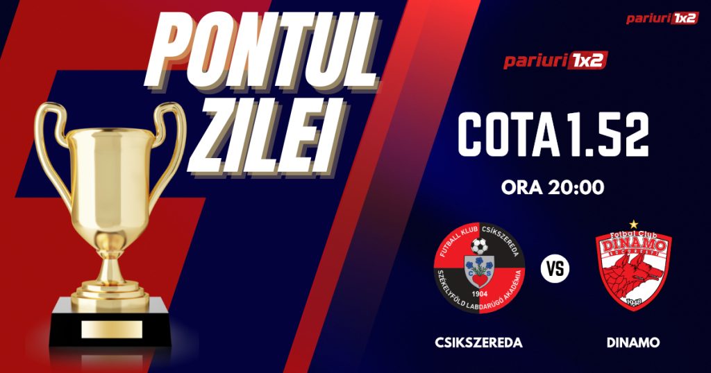 Pontul Zilei, 27 mai: Patru zile consecutive de profit! Astăzi FK Csikszereda – Dinamo!