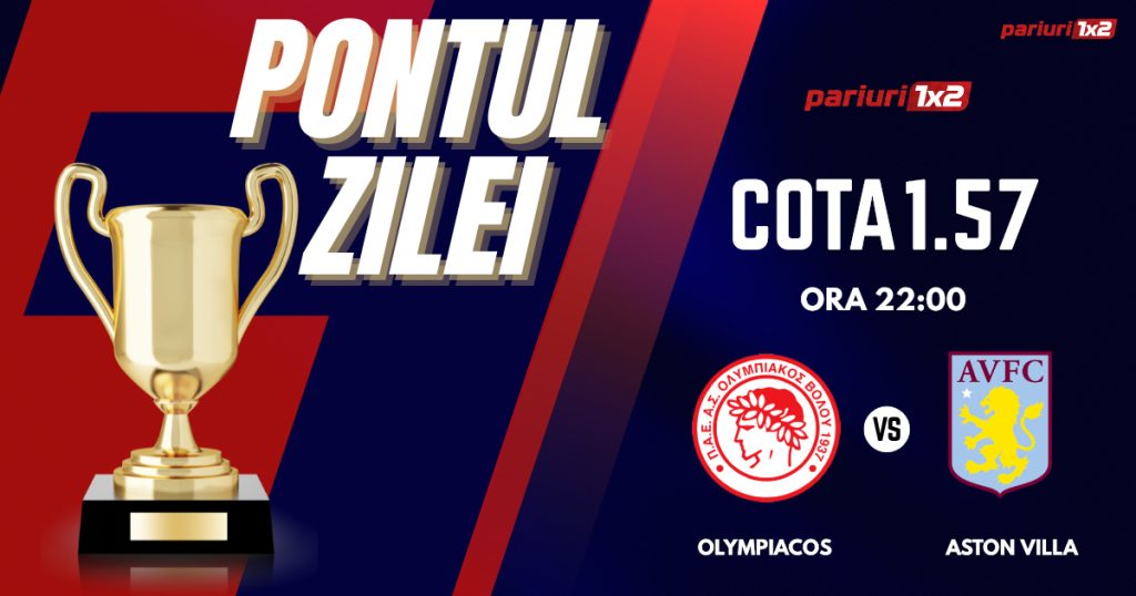 Pontul Zilei, 09 mai: Ieri zi de profit! Astăzi Olympiacos Pireu – Aston Villa!