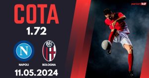 Napoli – Bologna, Ponturi Pariuri Fotbal Serie A, 11.05.2024