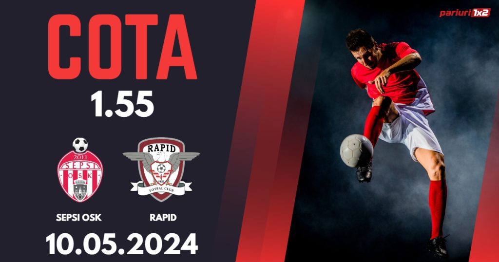 Sepsi OSK – Rapid, Ponturi Pariuri Fotbal Play-off SuperLiga, 10.05.2024