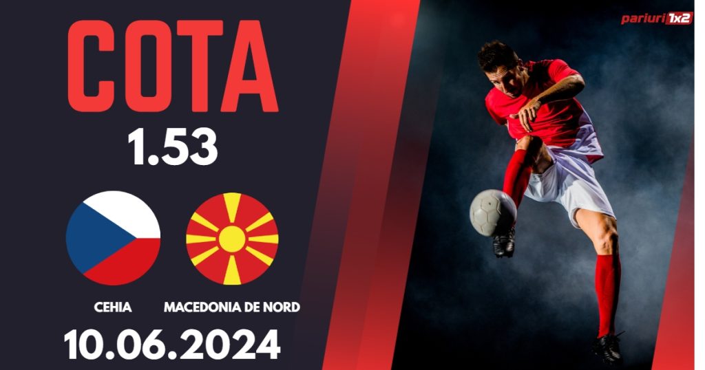 Cehia – Macedonia de Nord, Ponturi Pariuri Fotbal Amicale Internationale, 10.06.2024