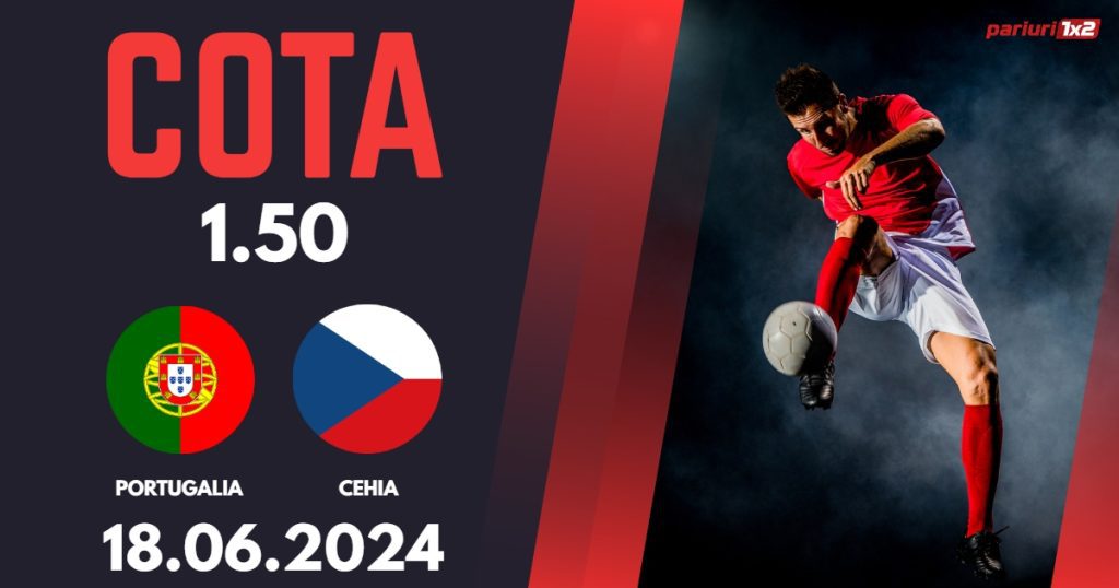 Portugalia – Cehia, Ponturi Pariuri Fotbal EURO 2024, 18.06.2024