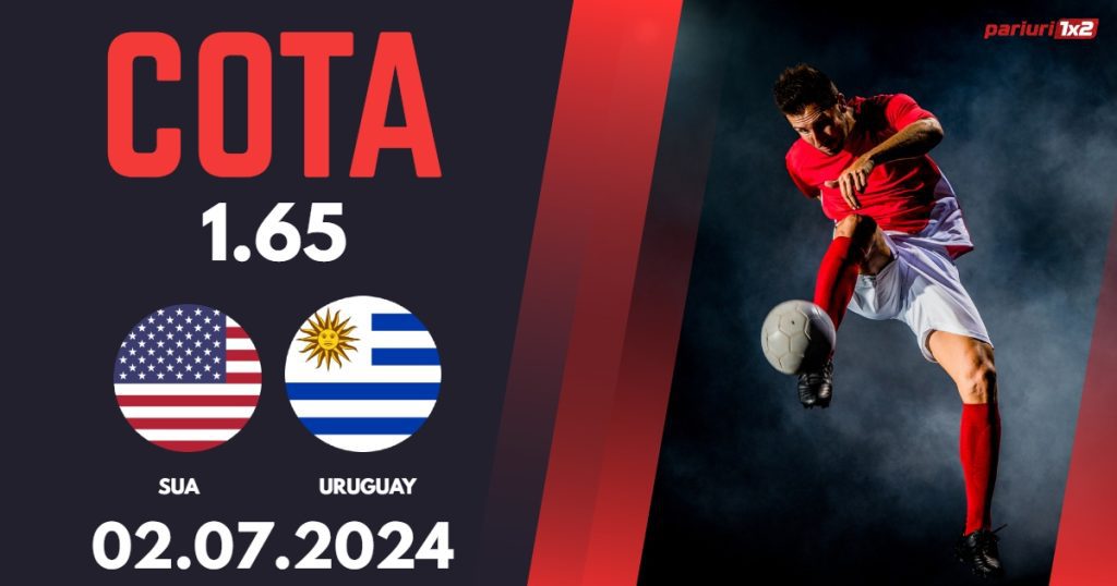 SUA – Uruguay, Ponturi Pariuri Fotbal Copa America, 02.07.2024