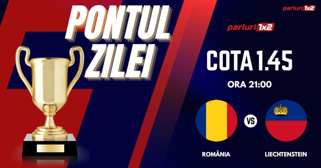 Pontul Zilei, 07 iunie: Ieri zi de profit! Astăzi România – Liechtenstein!