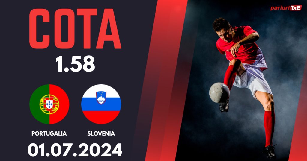 Portugalia – Slovenia, Ponturi Pariuri Fotbal Euro 2024, 01.07.2024
