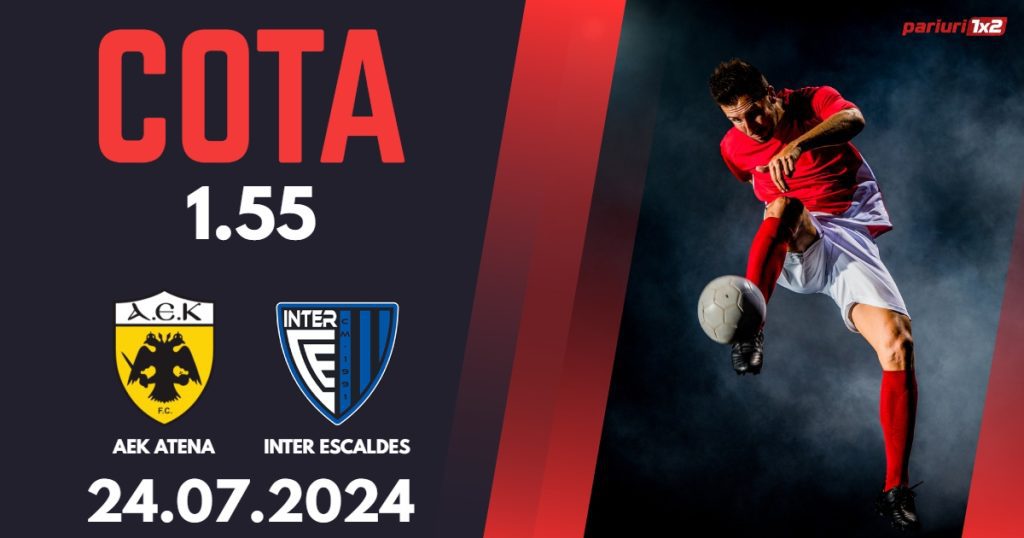 AEK Atena – Inter Escaldes, Ponturi Pariuri Fotbal Conference League, 24.07.2024