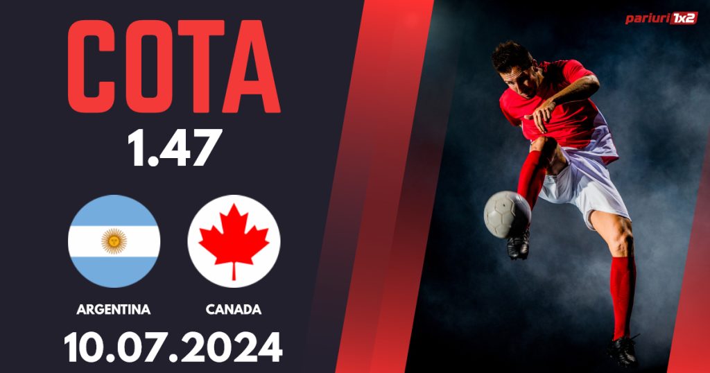Argentina – Canada, Ponturi Pariuri Fotbal Copa America, 10.07.2024