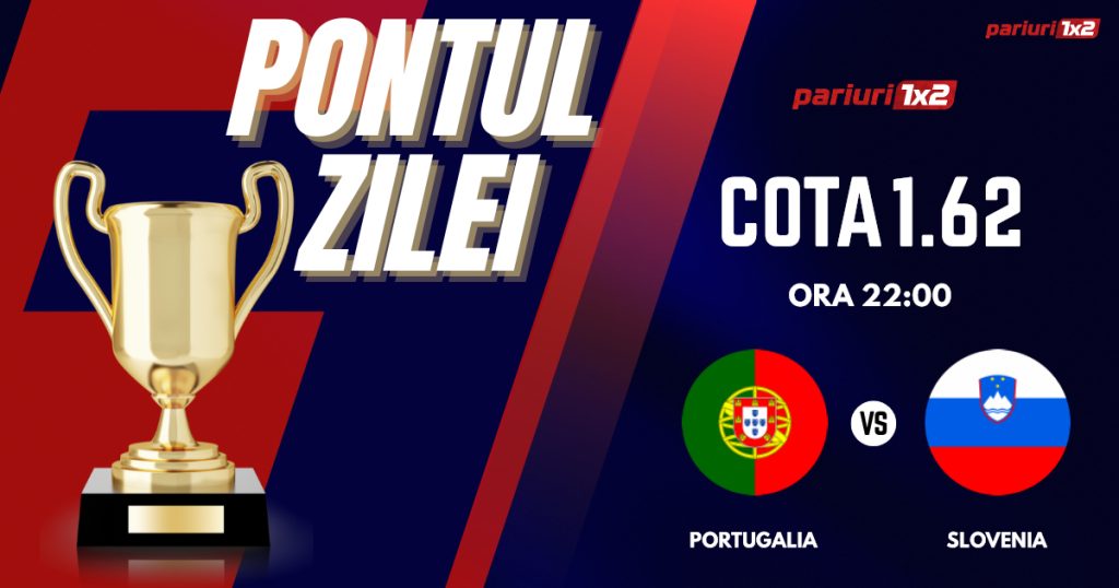 Pontul Zilei, 1 iulie : Două zile consecutive de profit!  Astăzi Portugalia – Slovenia!