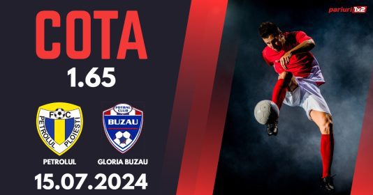 Petrolul Ploiesti - Gloria Buzau