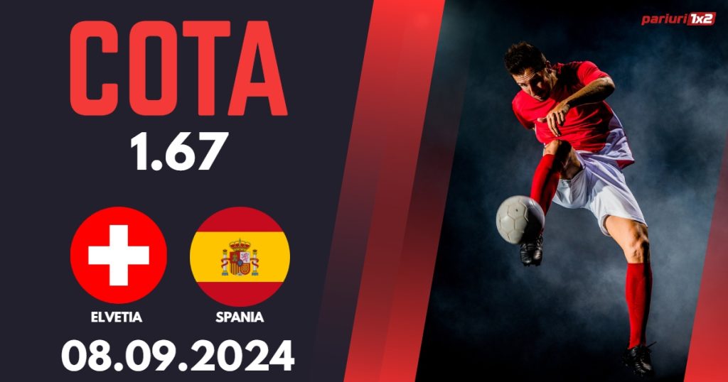 Elvetia – Spania, Ponturi Pariuri Fotbal Liga Natiunilor, 08.09.2024