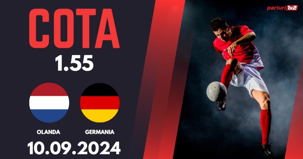 Olanda – Germania, Ponturi Pariuri Fotbal Liga Natiunilor, 10.09.2024