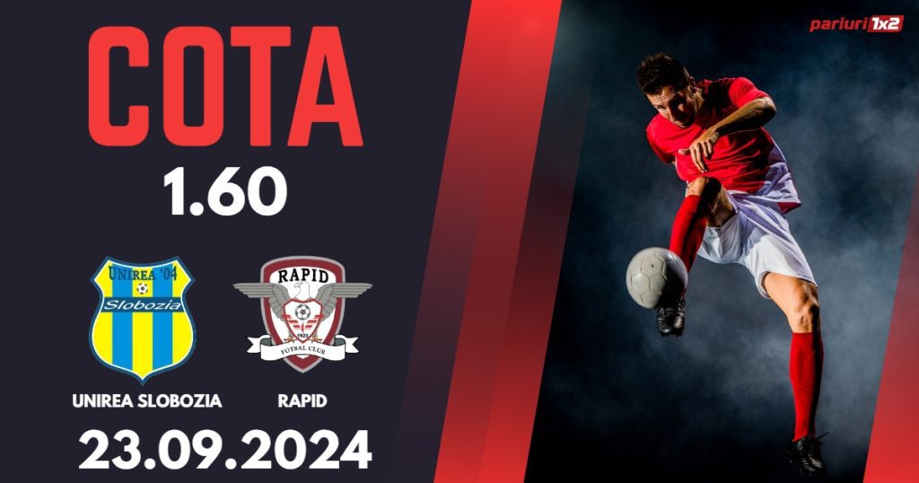 Unirea Slobozia – Rapid, Ponturi Pariuri Fotbal Superliga, 23.09.2024