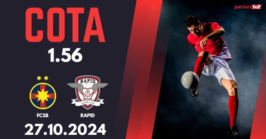 FCSB – Rapid, Ponturi Pariuri Fotbal Superliga Romaniei, 27.10.2024