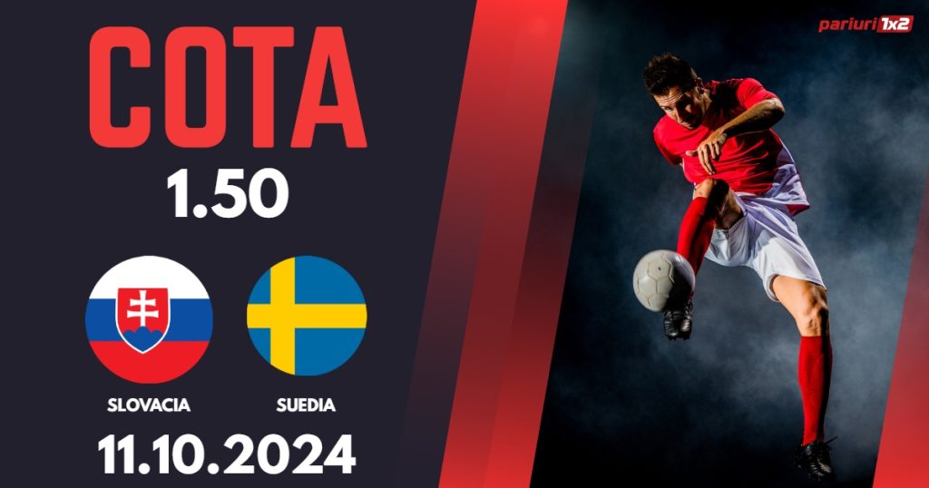 Slovacia – Suedia, Ponturi Pariuri Fotbal Liga Natiunilor, 11.10.2024