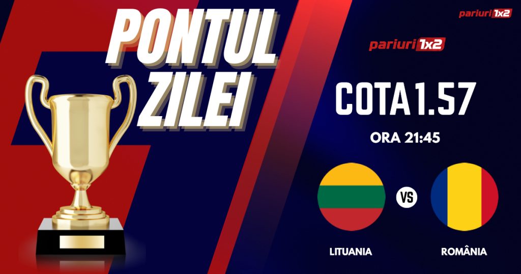 Pontul Zilei, 15 octombrie : Profitul vine din Liga Națiunilor !  Astăzi Lituania – România!