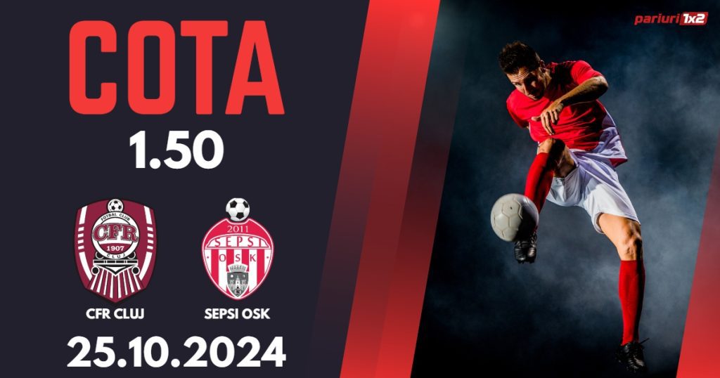 CFR Cluj – Sepsi OSK, Ponturi Pariuri Fotbal Superliga Romaniei, 25.10.2024