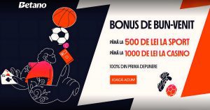 Betano »» 500 LEI la Pariuri Sportive sau 1.000 LEI la Casino