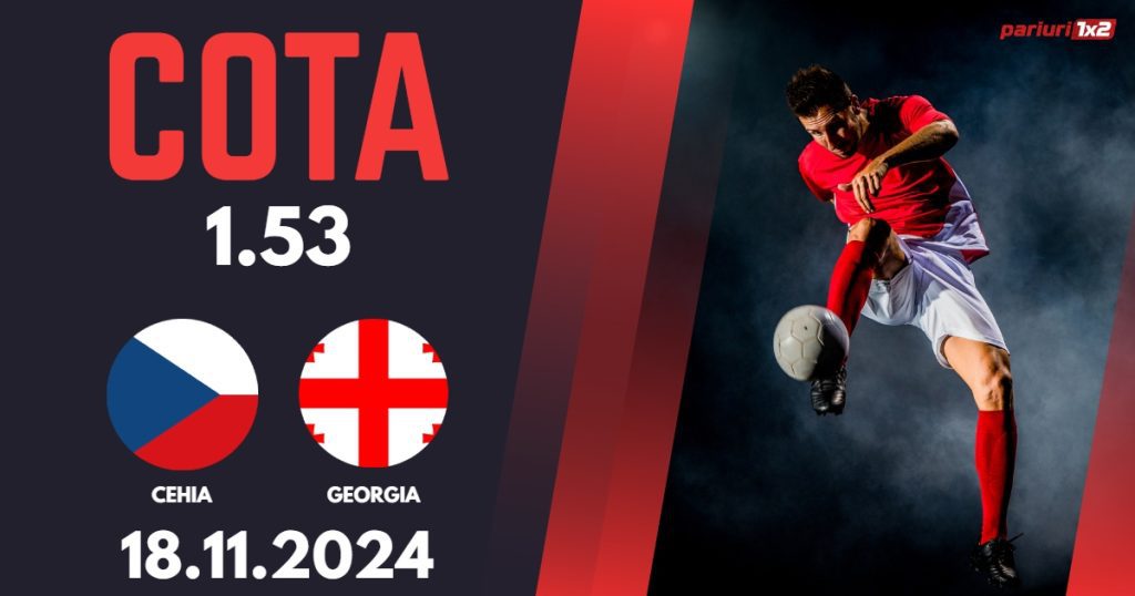 Cehia – Georgia, Ponturi Pariuri Fotbal Liga Natiunilor, 19.11.2024