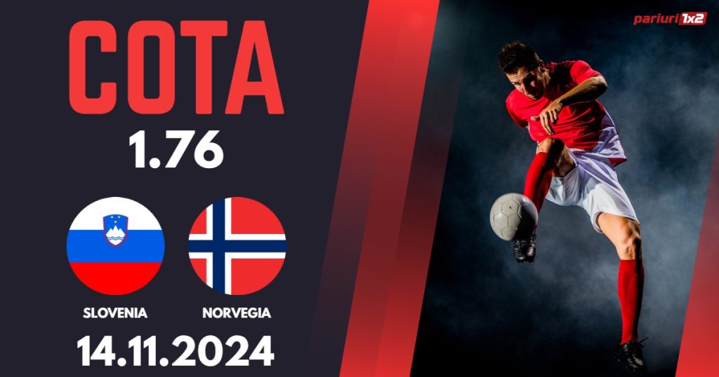 Slovenia – Norvegia, Ponturi Pariuri Fotbal Liga Natiunilor, 14.11.2024