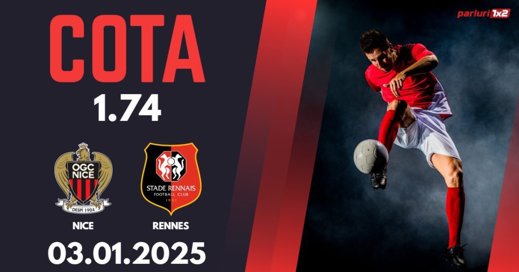 Nice – Rennes, Ponturi Pariuri Fotbal Ligue 1, 03.01.2024