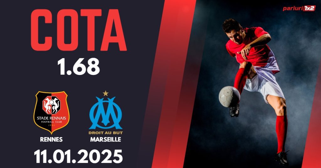 Rennes – Marseille, Ponturi Pariuri Fotbal Ligue 1, 11.01.2025
