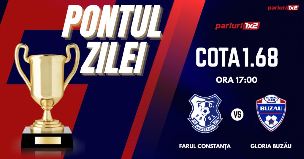 Pontul Zilei, 10 februarie: Profitul vine din Superliga!  Astăzi Farul Constanța – Gloria Buzău!