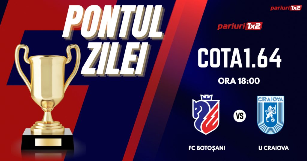 Pontul Zilei, 22 februarie: Mergem în Superliga pentru al 4-lea „VERDE” consecutiv!  Astăzi FC Botoșani – U Craiova