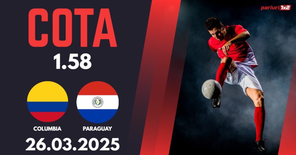 Columbia – Paraguay, Ponturi Pariuri Fotbal calificari Cupa Mondiala, 26.03.2025