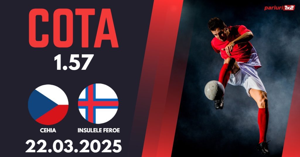 Cehia – Insulele Feroe, Ponturi Pariuri Fotbal calificari Cupa Mondiala, 22.03.2025