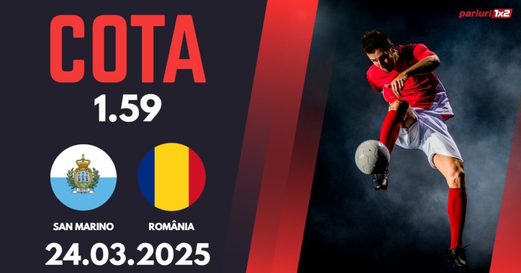San Marino – România, Ponturi Pariuri Fotbal calificări Cupa Mondială, 24.03.2025