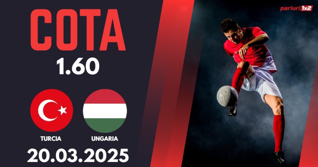 Turcia – Ungaria, Ponturi Pariuri Fotbal Liga Natiunilor, 20.03.2025