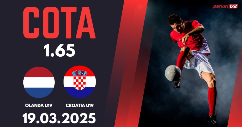 Olanda U19 – Croatia U19, Ponturi Pariuri Fotbal calificari Campionatul European U19, 19.03.2025