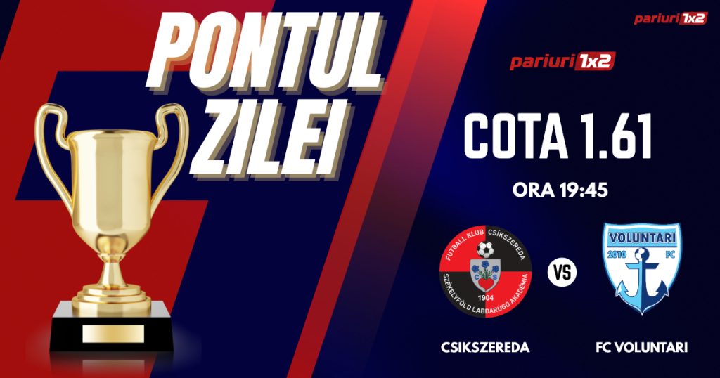 Pontul Zilei, 27 martie: Profitul vine din Liga a 2-a!  Astăzi Csikszereda – FC Voluntari