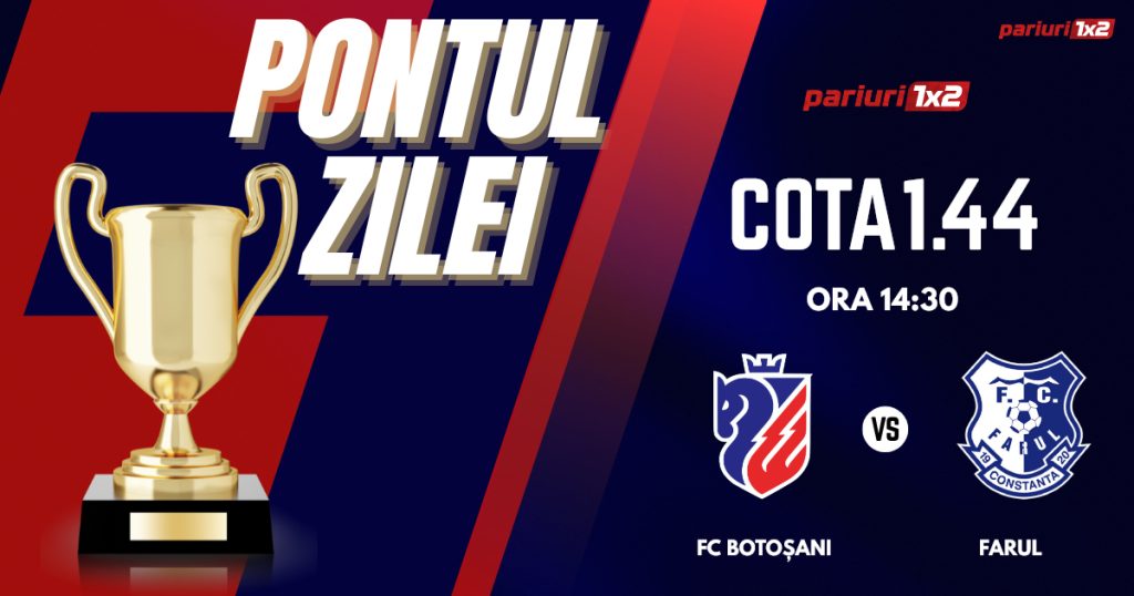 Pontul Zilei, 29 martie: Pentru al 3-lea VERDE consecutiv mergem în Superliga!  Astăzi FC Botoșani – Farul Constanța