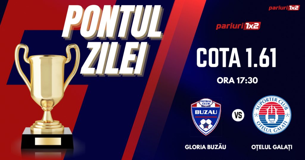 Pontul Zilei, 31 martie: Pentru al 5-lea VERDE consecutiv mergem în Superliga!  Astăzi Gloria Buzău – Oțelul Galați