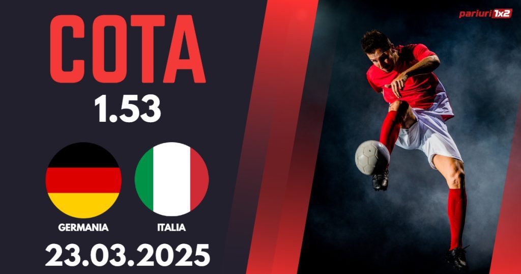 Germania – Italia, Ponturi Pariuri Fotbal Liga Natiunilor, 23.03.2025