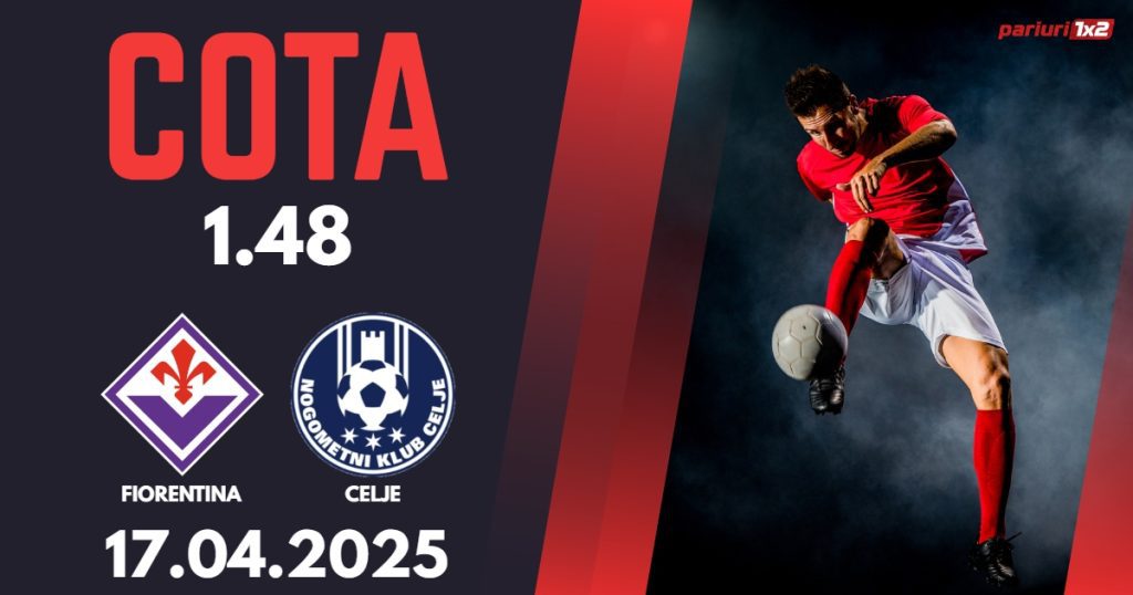 Fiorentina – Celje, Ponturi Pariuri Fotbal Conference League, 17.04.2025