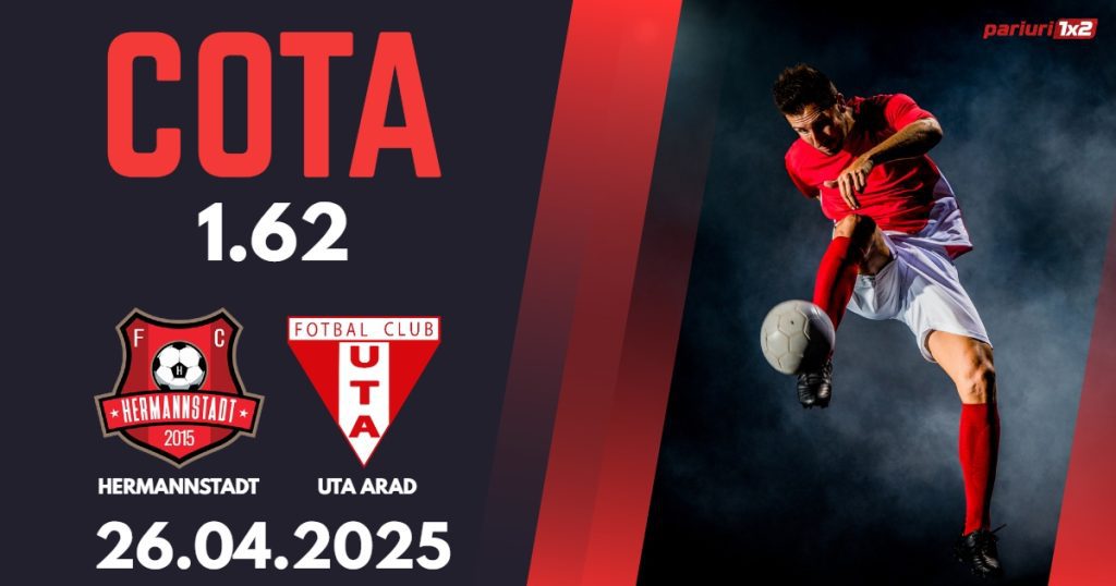 Hermannstadt – UTA Arad, Ponturi Pariuri Fotbal Superliga Romaniei, 26.04.2025