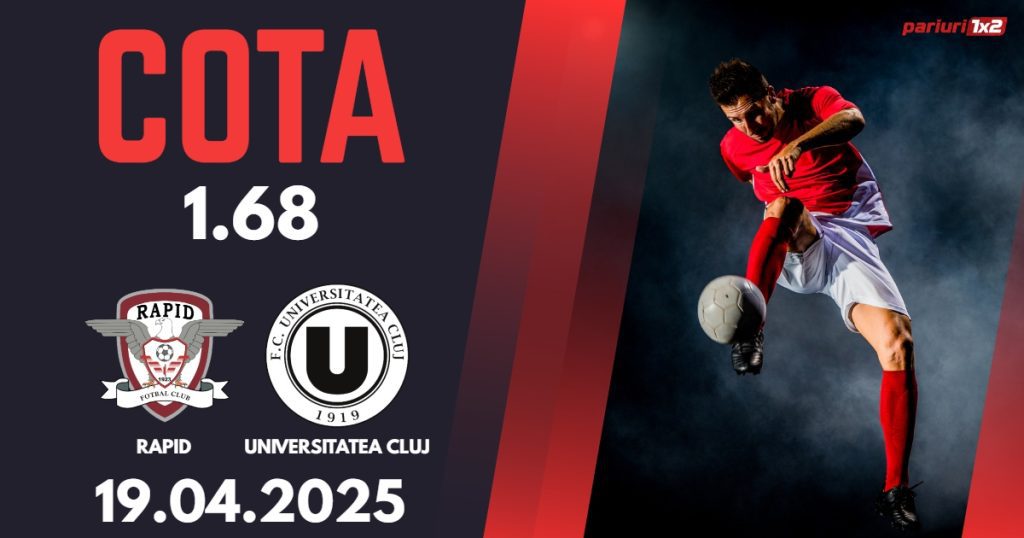 Rapid – „U” Cluj, Ponturi Pariuri Fotbal Superliga Romaniei, 19.04.2025