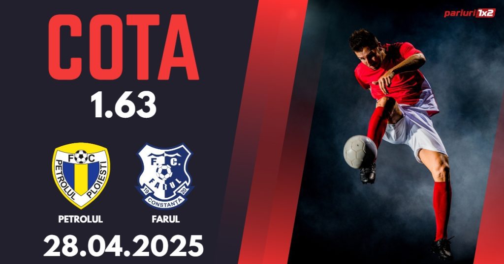 Petrolul Ploiesti – Farul Constanta, Ponturi Pariuri Fotbal Superliga Romaniei, 28.04.2025