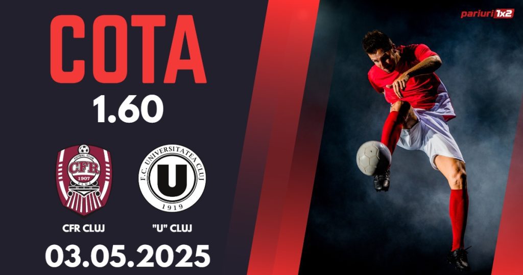 CFR Cluj – „U” Cluj, Ponturi Pariuri Fotbal Superliga Romaniei, 03.05.2025