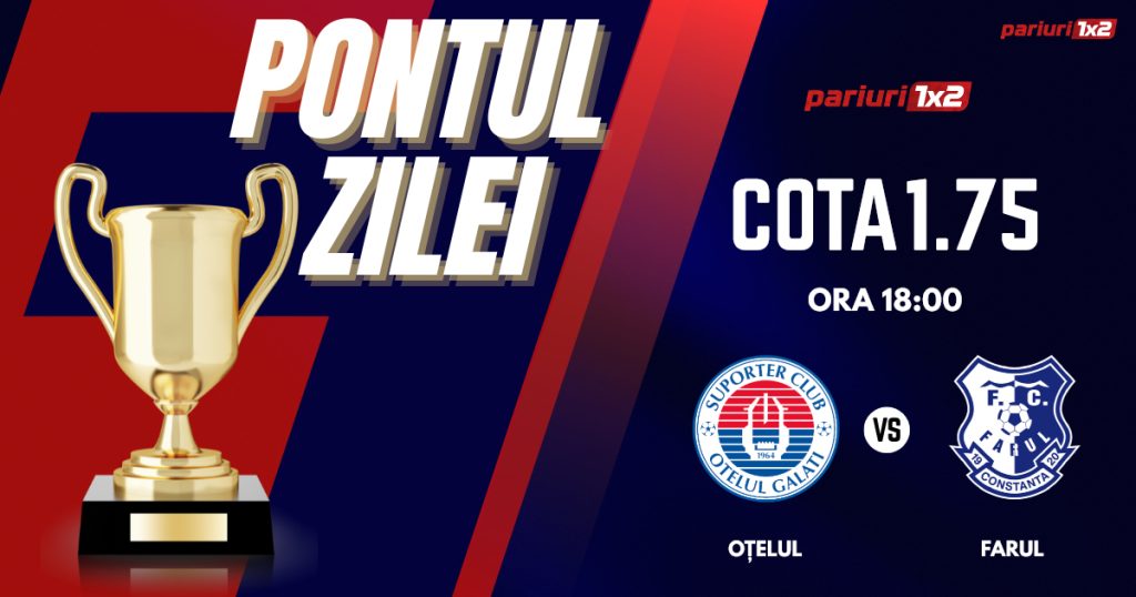 Pontul Zilei, 16 mai: Profitul vine din Superliga!  Astăzi Oțelul Galați – Farul