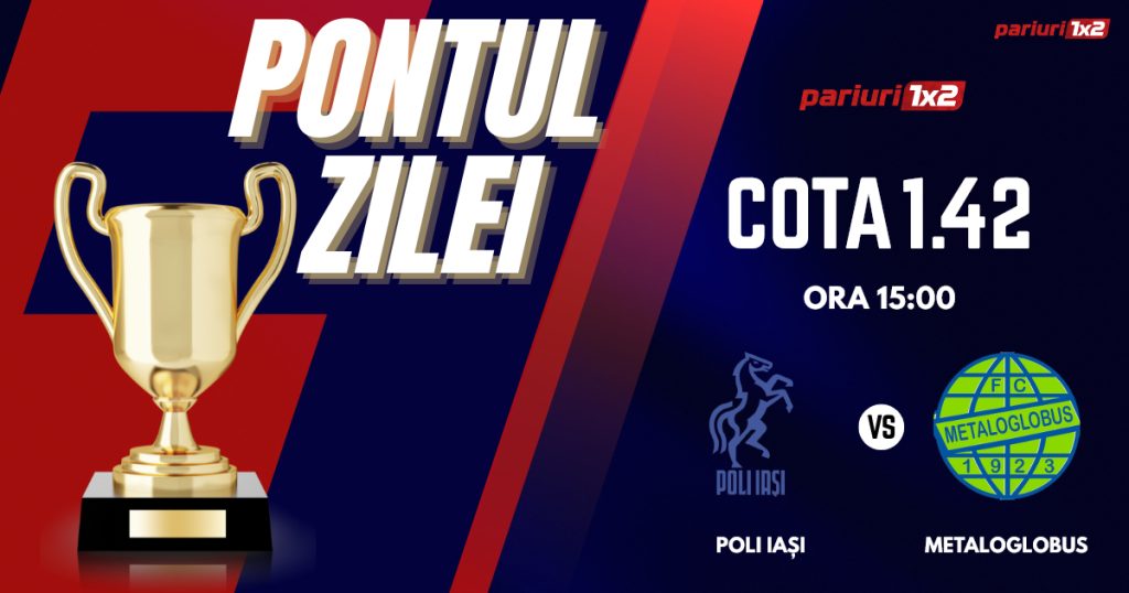 Pontul Zilei, 25 mai: Două zile consecutive de profit!  Astăzi Poli Iași – Metaloglobus