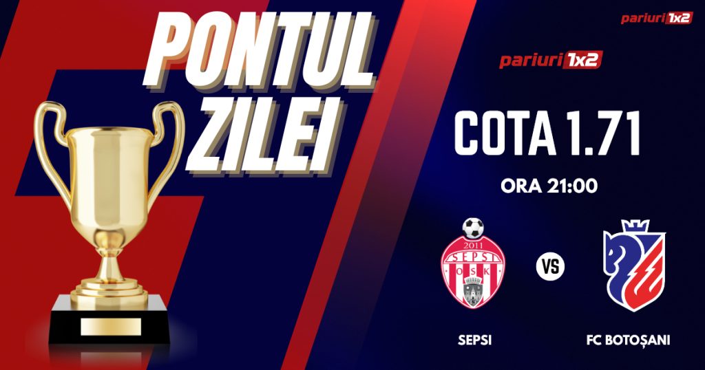 Pontul Zilei, 9 mai: Cinci zile consecutive de profit!  Astăzi Sepsi Sf. Gheorghe – FC Botoșani